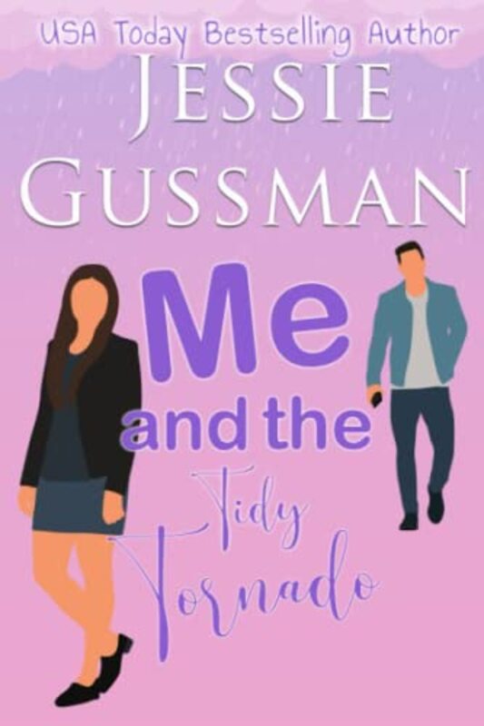 Book cover for "Me and the Tidy Tornado" by Jessie Gussman