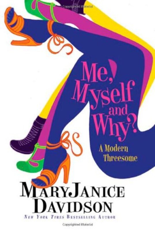 Book cover for "Me, Myself and Why?" by MaryJanice Davidson