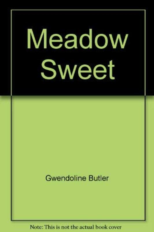 Book cover for "Meadowsweet/Brides of Friedberg" by Gwendoline Butler