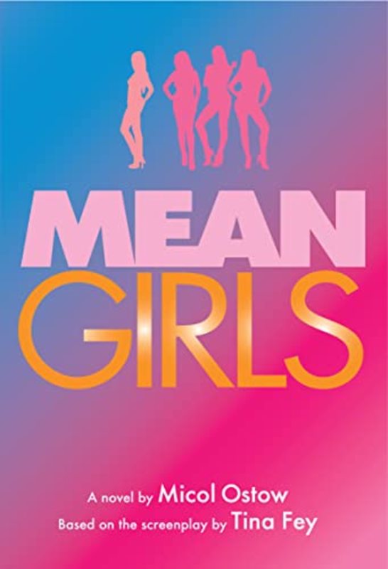 Book cover for "Mean Girls" by Micol Ostow