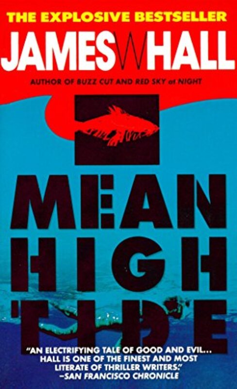 Book cover for "Mean High Tide" by James W Hall