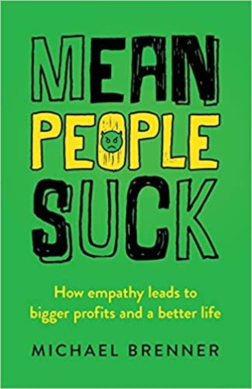 Book cover for "Mean People Suck" by Michael Brenner