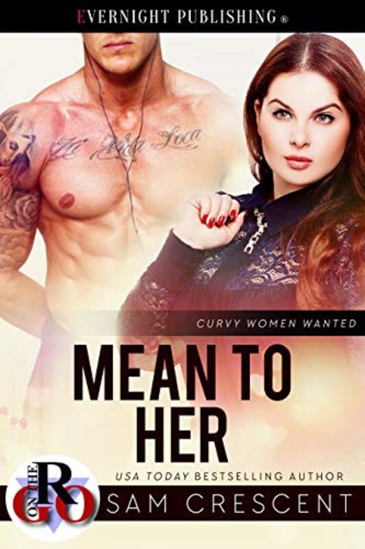 Book cover for "Mean to Her" by Sam Crescent