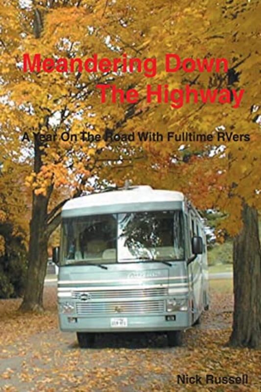 Book cover for "Meandering Down the Highway" by Nick Russell