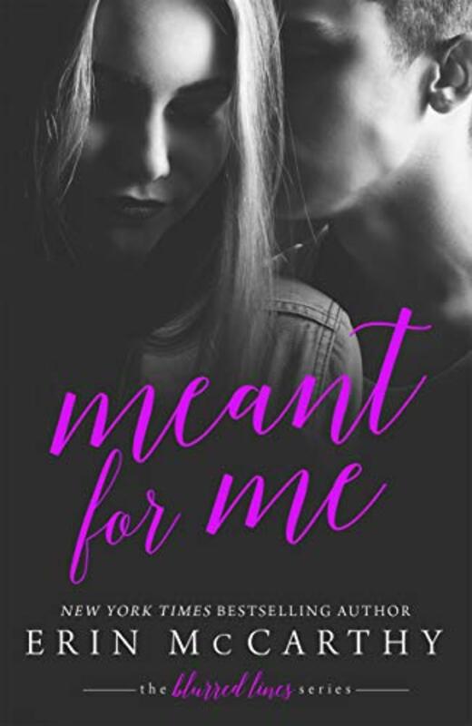 Book cover for "Meant For Me" by Erin McCarthy