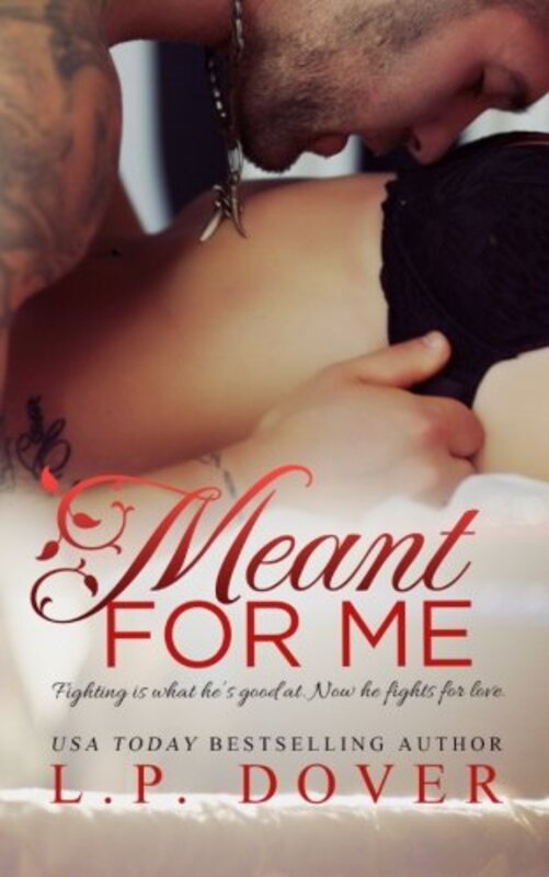 Book cover for "Meant for Me" by LP Dover