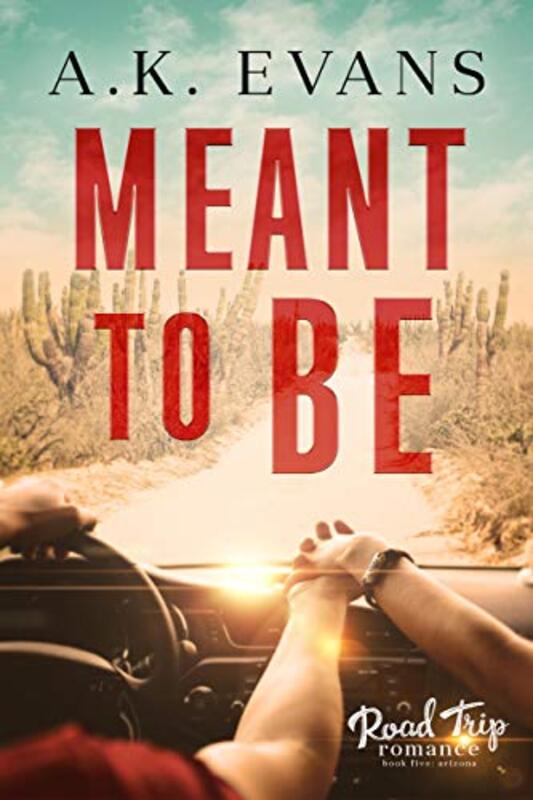 Book cover for "Meant to Be" by AK Evans