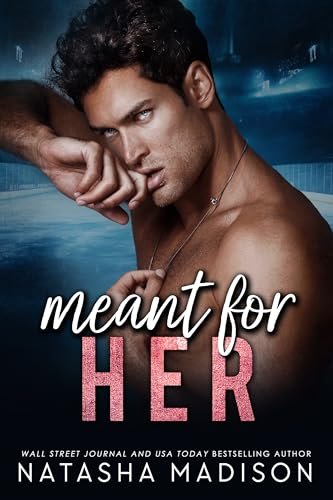 Book cover for "Meant For Her" by Natasha Madison