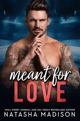 Book cover for "Meant For Love" by Natasha Madison