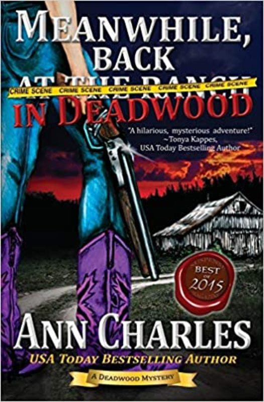 Book cover for "Meanwhile, Back in Deadwood" by Ann Charles