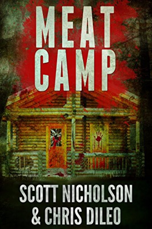 Book cover for "Meat Camp" by Scott Nicholson