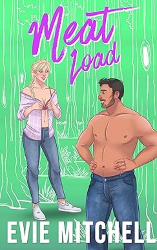 Book cover for "Meat Load" by Evie Mitchell