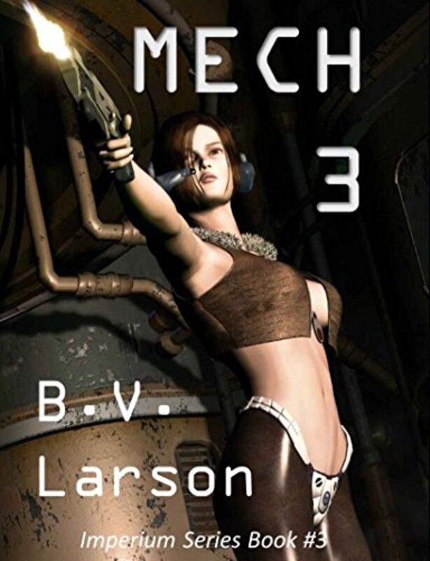 Book cover for "Mech 3" by BV Larson
