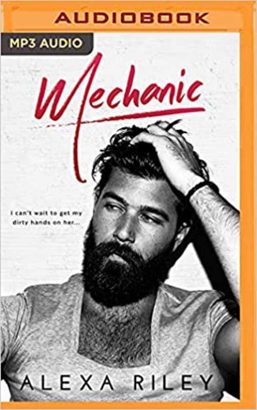 Book cover for "Mechanic" by Alexa Riley