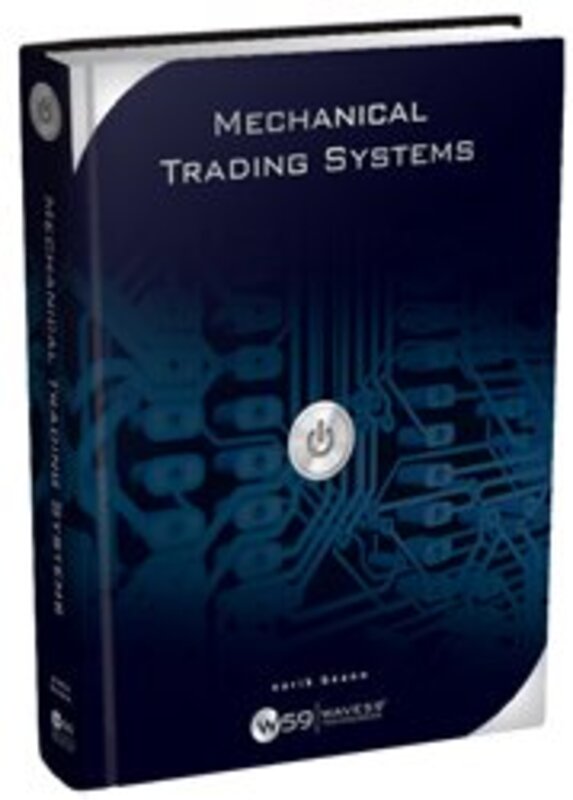 Book cover for "Mechanical Trading Systems" by Earik Beann