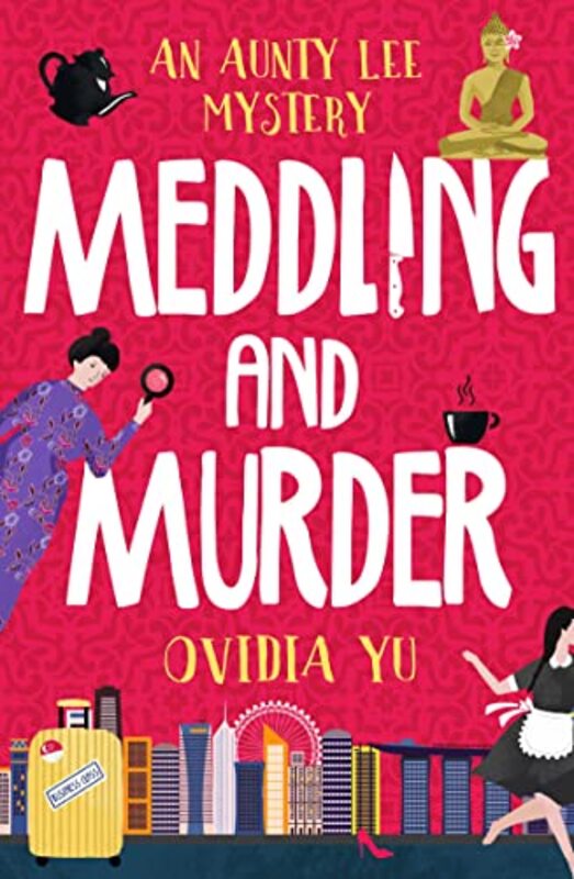 Book cover for "Meddling and Murder" by Ovidia Yu