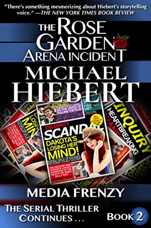 Book cover for "Media Frenzy" by Michael Hiebert