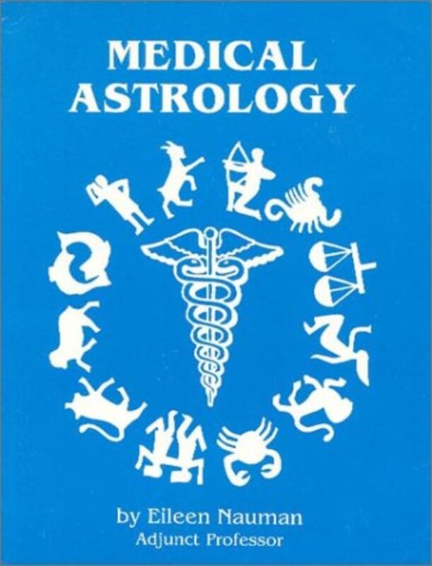 Book cover for "Medical Astrology" by Eileen Nauman