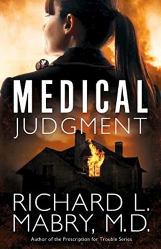 Book cover for "Medical Judgment" by Richard L Mabry