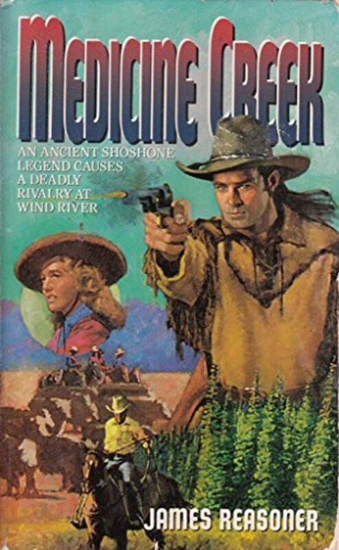 Book cover for "Medicine Creek" by James Reasoner