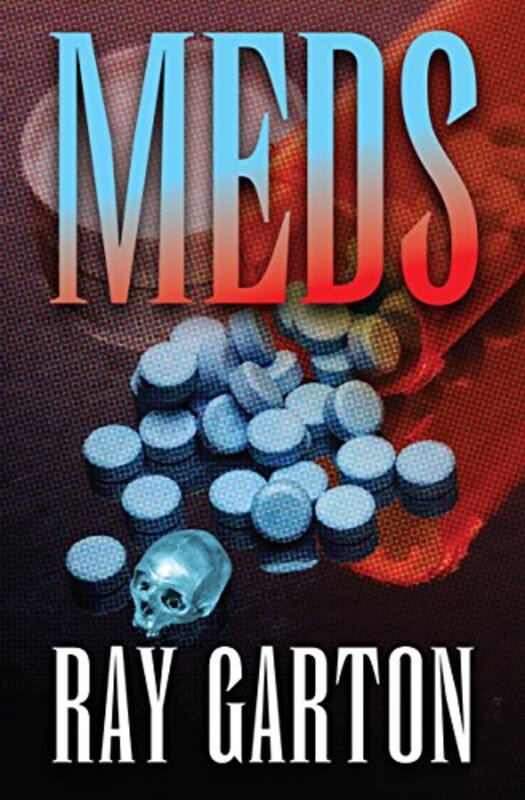 Book cover for "Meds" by Ray Garton