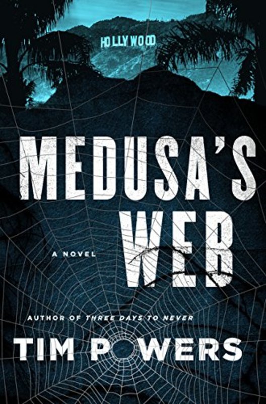 Book cover for "Medusa's Web" by Tim Powers