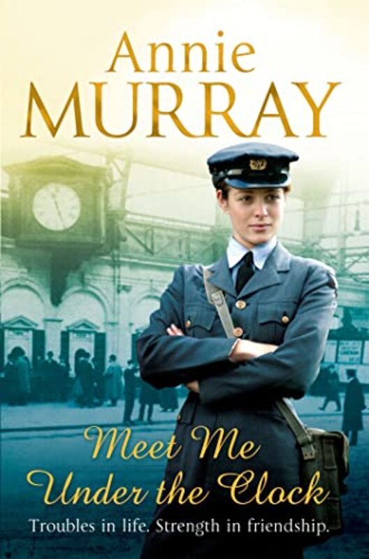 Book cover for "Meet Me Under the Clock" by Annie Murray