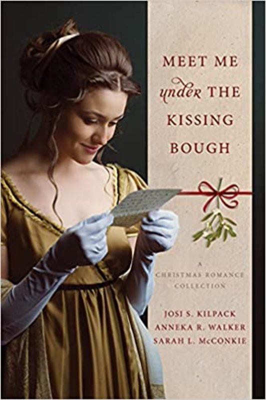 Book cover for "Meet Me Under the Kissing Bough" by Josi S. Kilpack