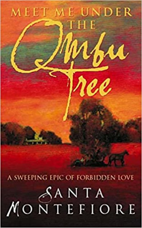 Book cover for "Meet Me Under the Ombu Tree" by Santa Montefiore