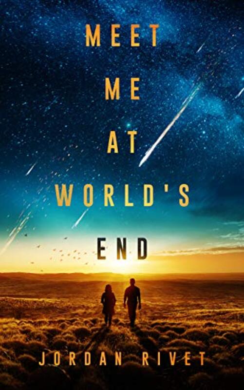 Book cover for "Meet Me at World's End" by Jordan Rivet