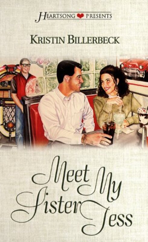 Book cover for "Meet My Sister, Tess" by Kristin Billerbeck
