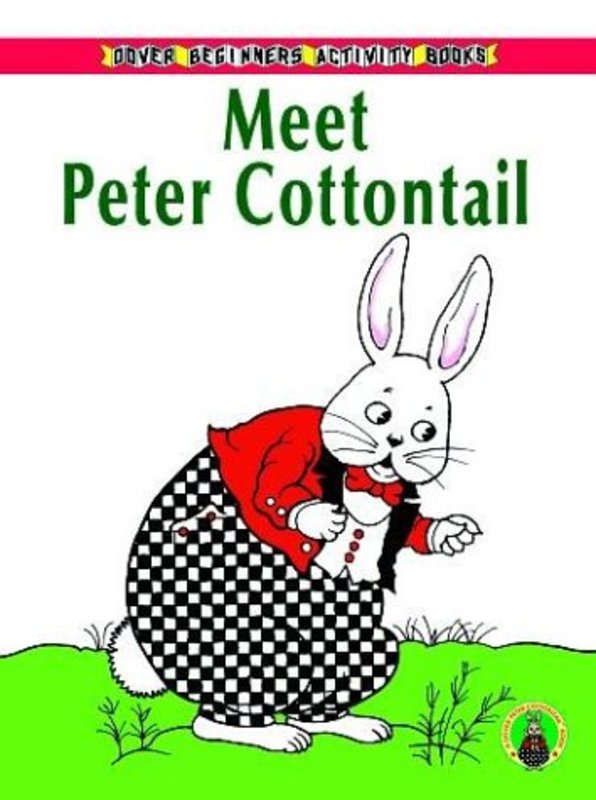 Book cover for "Meet Peter Cottontail" by Thornton W Burgess