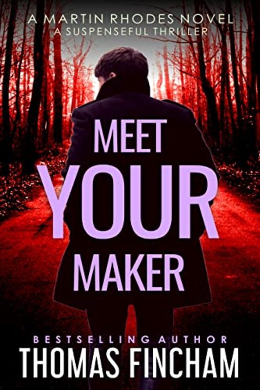Book cover for "Meet Your Maker" by Thomas Fincham