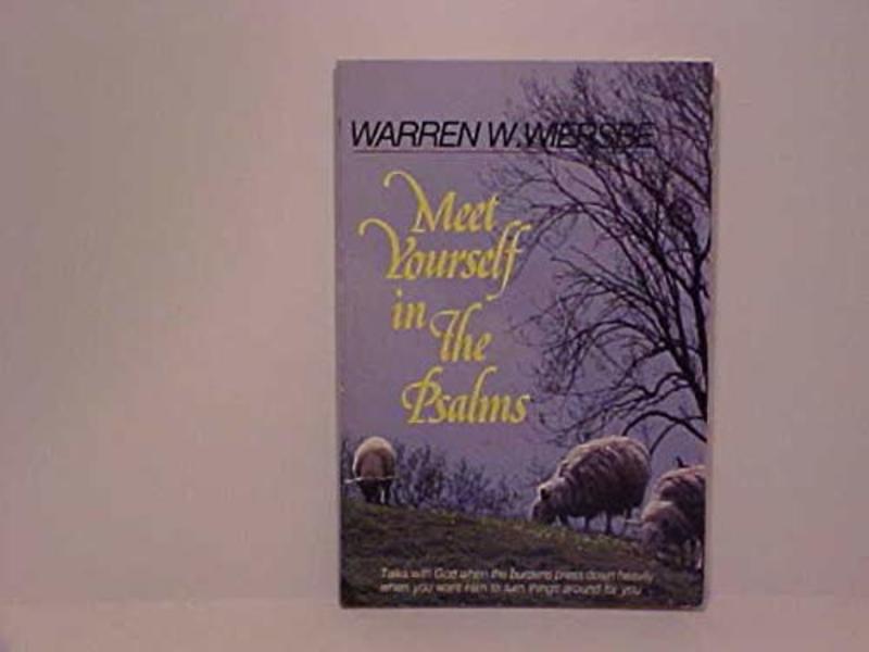 Book cover for "Meet Yourself in the Psalms" by Warren W Wiersbe