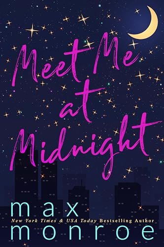Book cover for "Meet Me at Midnight" by Max Monroe