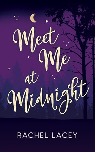 Book cover for "Meet Me at Midnight" by Rachel Lacey