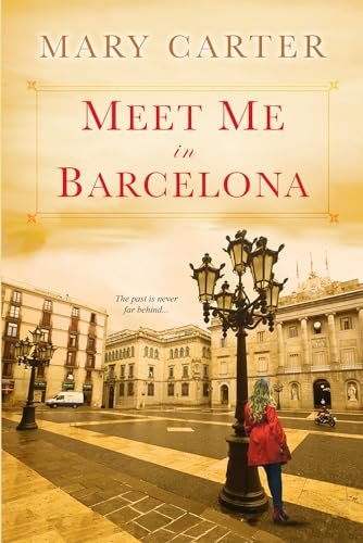 Book cover for "Meet Me in Barcelona" by Carlene O'Connor