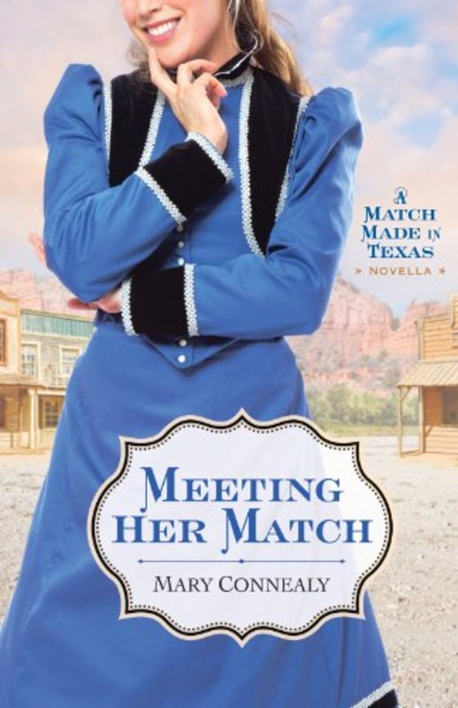Book cover for "Meeting Her Match" by Mary Connealy