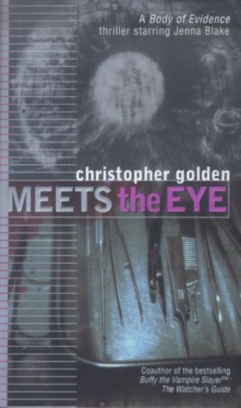 Book cover for "Meets the Eye" by Christopher Golden