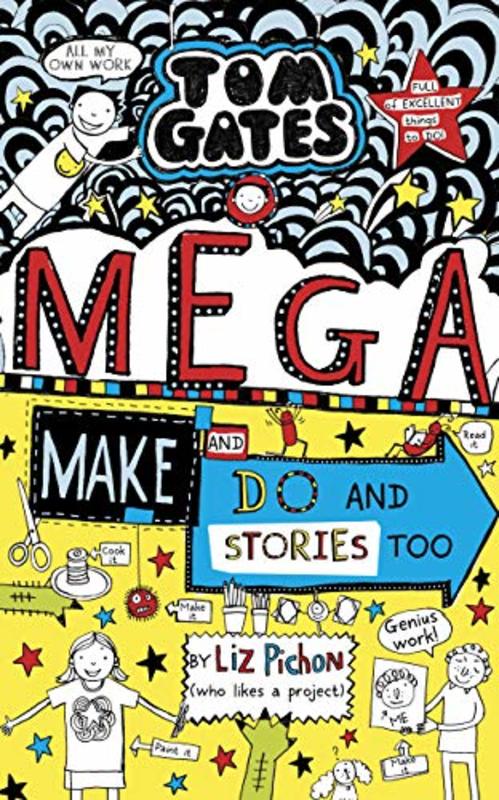 Book cover for "Mega Make and Do (and Stories Too!)" by Liz Pichon