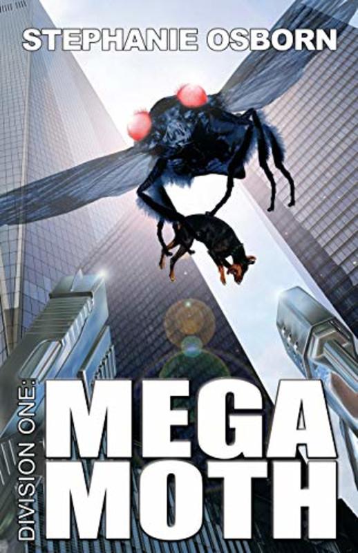 Book cover for "Mega Moth" by Stephanie Osborn