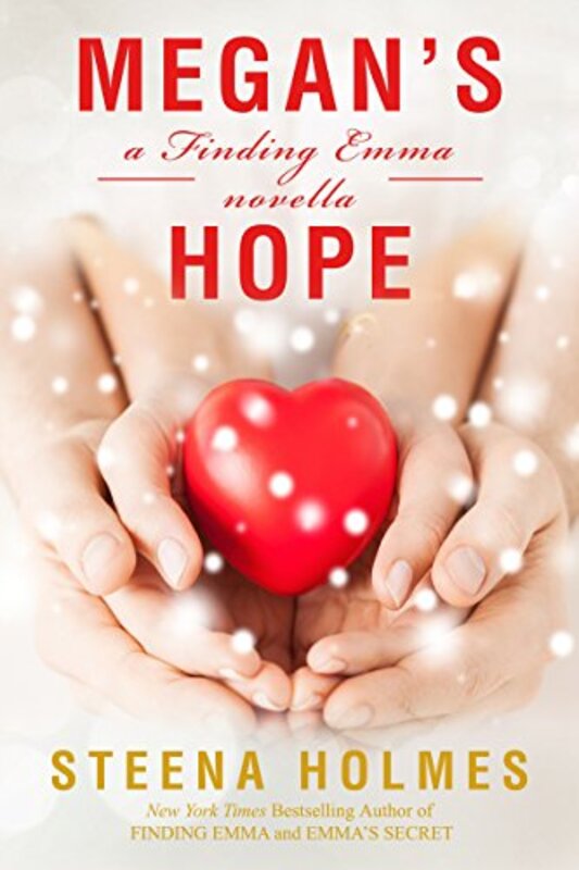 Book cover for "Megan's Hope" by Steena Holmes