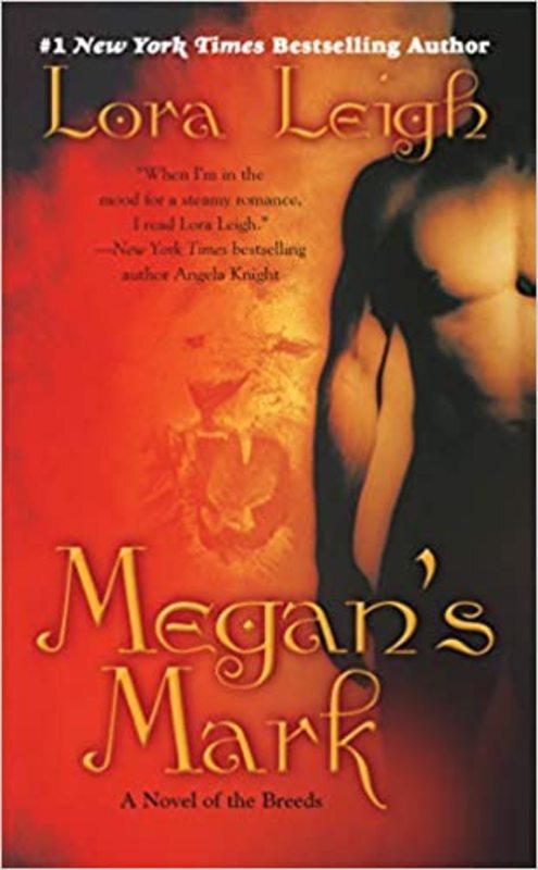 Book cover for "Megan's Mark" by Lora Leigh