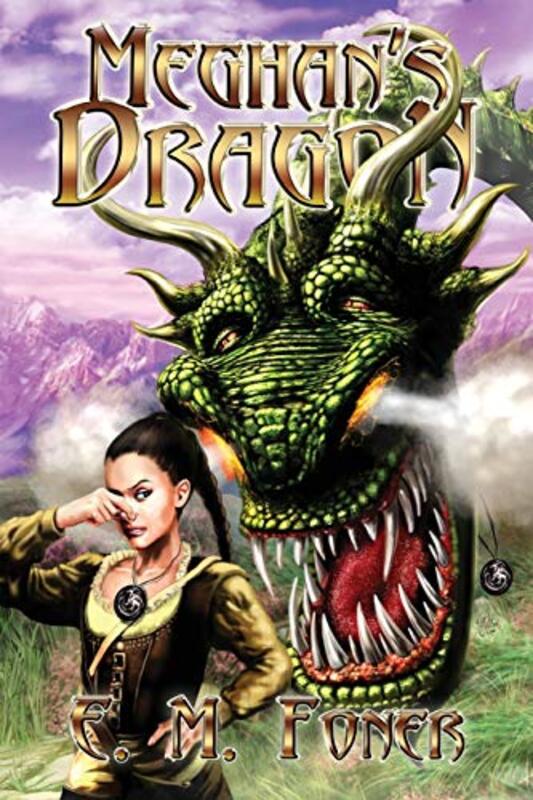 Book cover for "Meghan's Dragon" by EM Foner