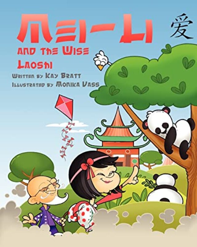 Book cover for "Mei Li and the Wise Laoshi" by Kay Bratt