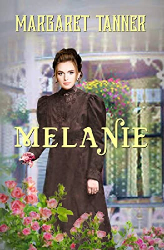 Book cover for "Melanie" by Margaret Tanner