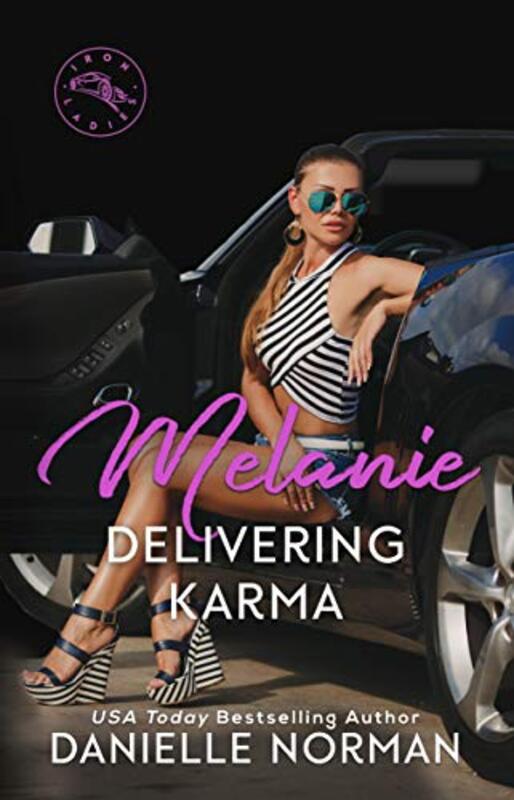 Book cover for "Melanie, Delivering Karma" by Danielle Norman