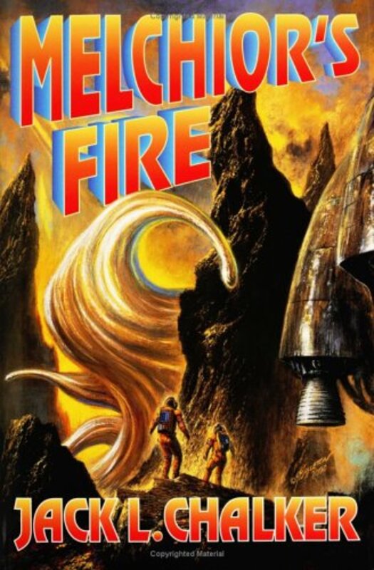 Book cover for "Melchior's Fire" by Jack L Chalker