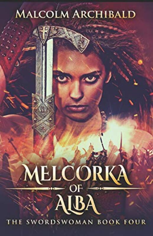 Book cover for "Melcorka Of Alba" by Malcolm Archibald