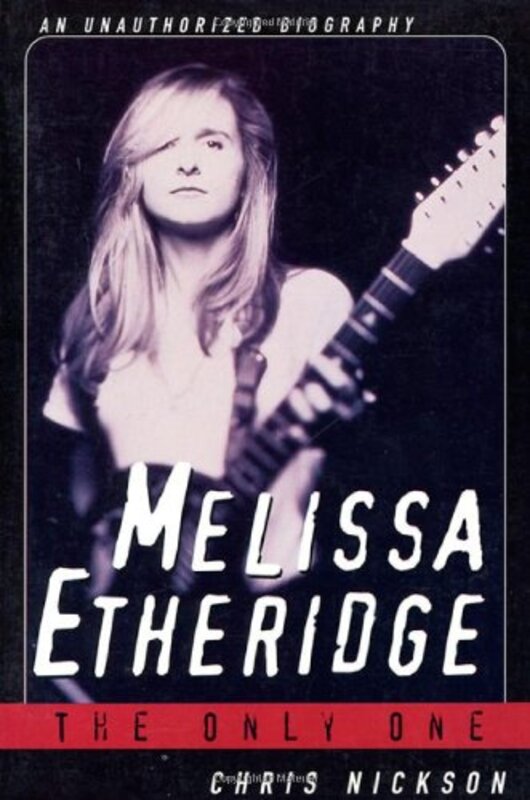 Book cover for "Melissa Etheridge" by Chris Nickson